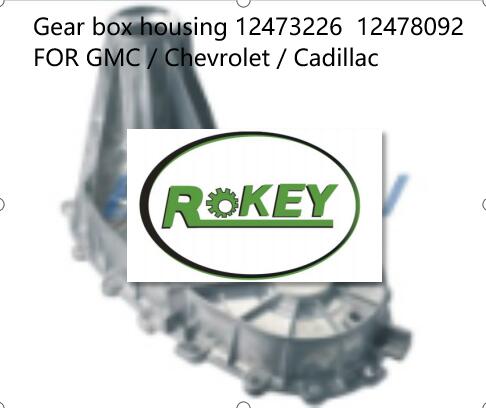 Gear box housing 12473226 12478092 FOR GMC / Chevrolet / Cadillac