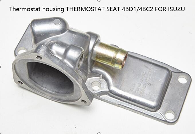 Thermostat housing THERMOSTAT SEAT 4BD1/4BC2 FOR ISUZU