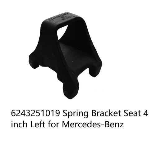 6243251019 Spring Bracket Seat 4 inch Left for Mercedes-Benz