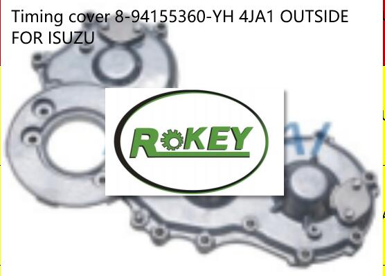 Timing cover 8-94155360-YH 4JA1 OUTSIDE FOR ISUZU