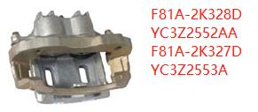 Brake calipers F81A-2K328D YC3Z2552AA F81A-2K327D YC3Z2553AA