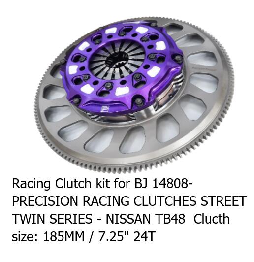 Racing Clutch kit for BJ 14808-PRECISION RACING CLUTCHES STREET TWIN SERIES - NISSAN TB48  Clucth size: 185MM / 7.25