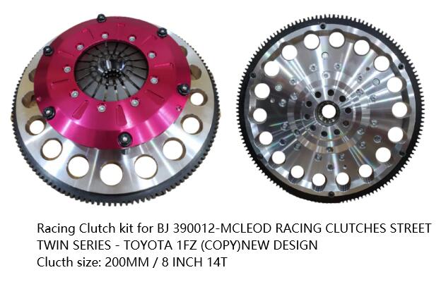 Racing Clutch kit for BJ 390012-MCLEOD RACING CLUTCHES STREET TWIN SERIES - TOYOTA 1FZ (COPY)NEW DESIGN Clucth size: 200MM / 8 INCH 14T