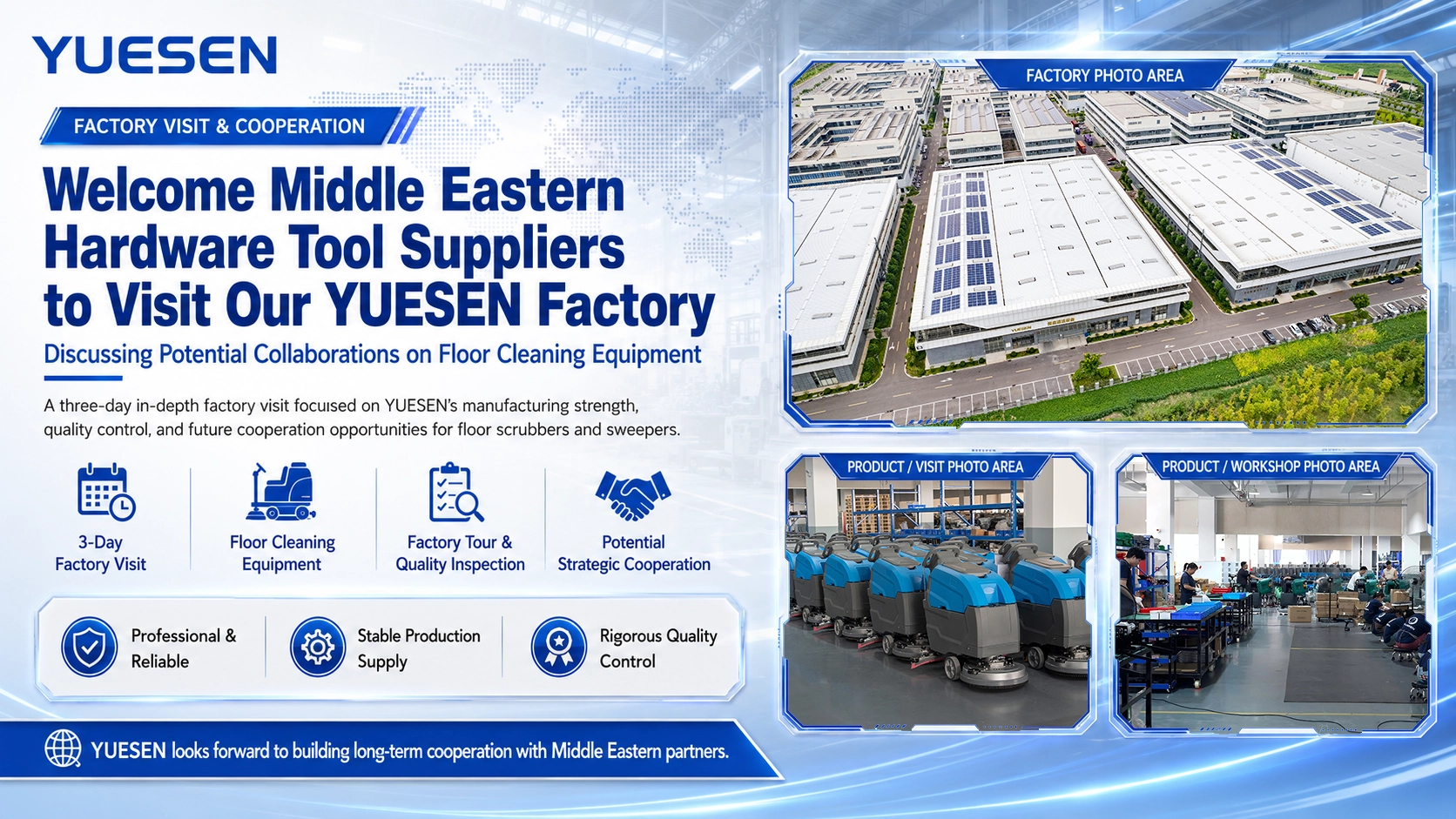 Welcome Middle Eastern hardware tool suppliers to visit our YUESEN factory to discuss potential collaborations on floor cleaning equipment