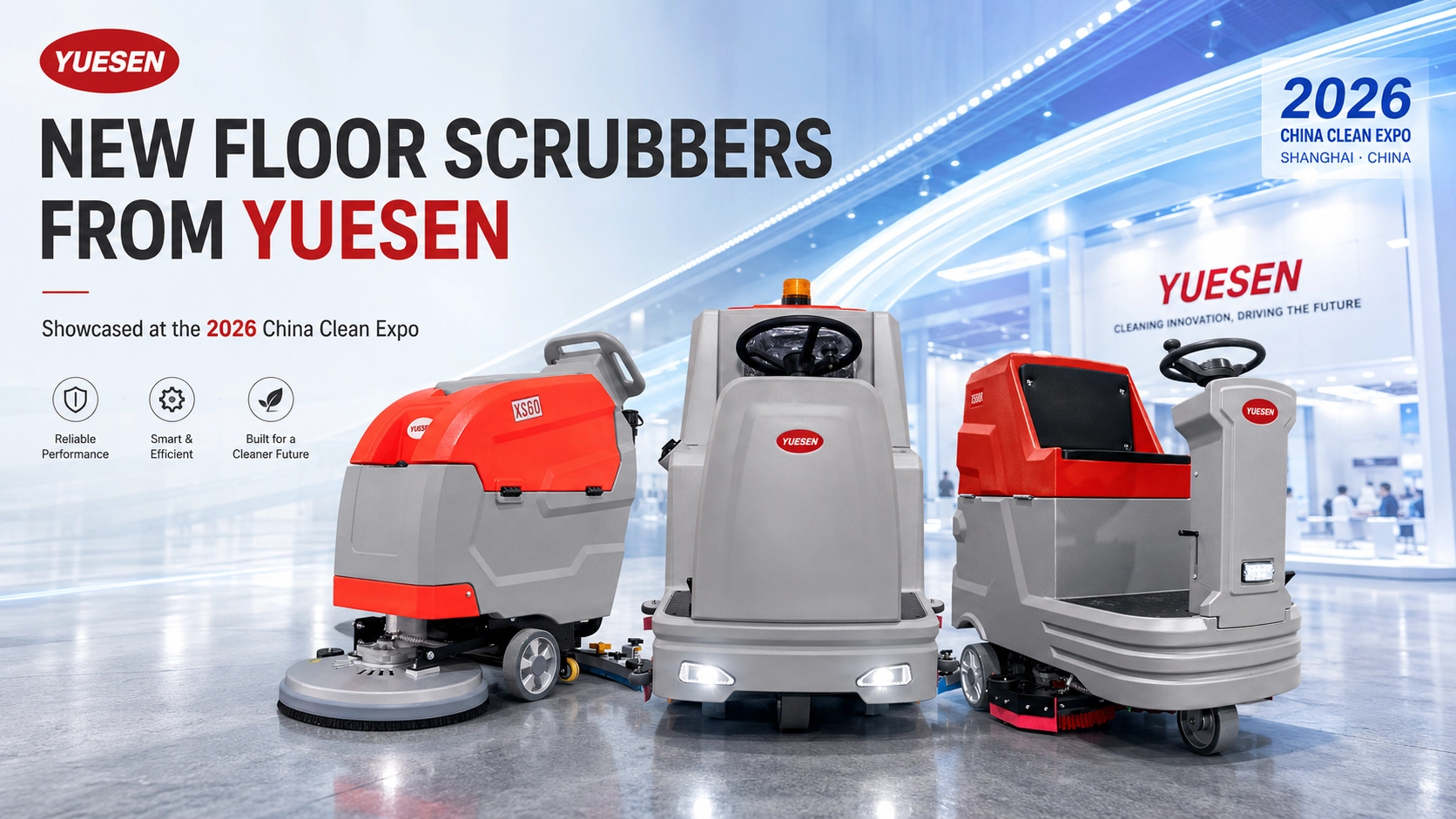 New Floor Scrubbers from YUESEN at the 2026 China Clean Expo
